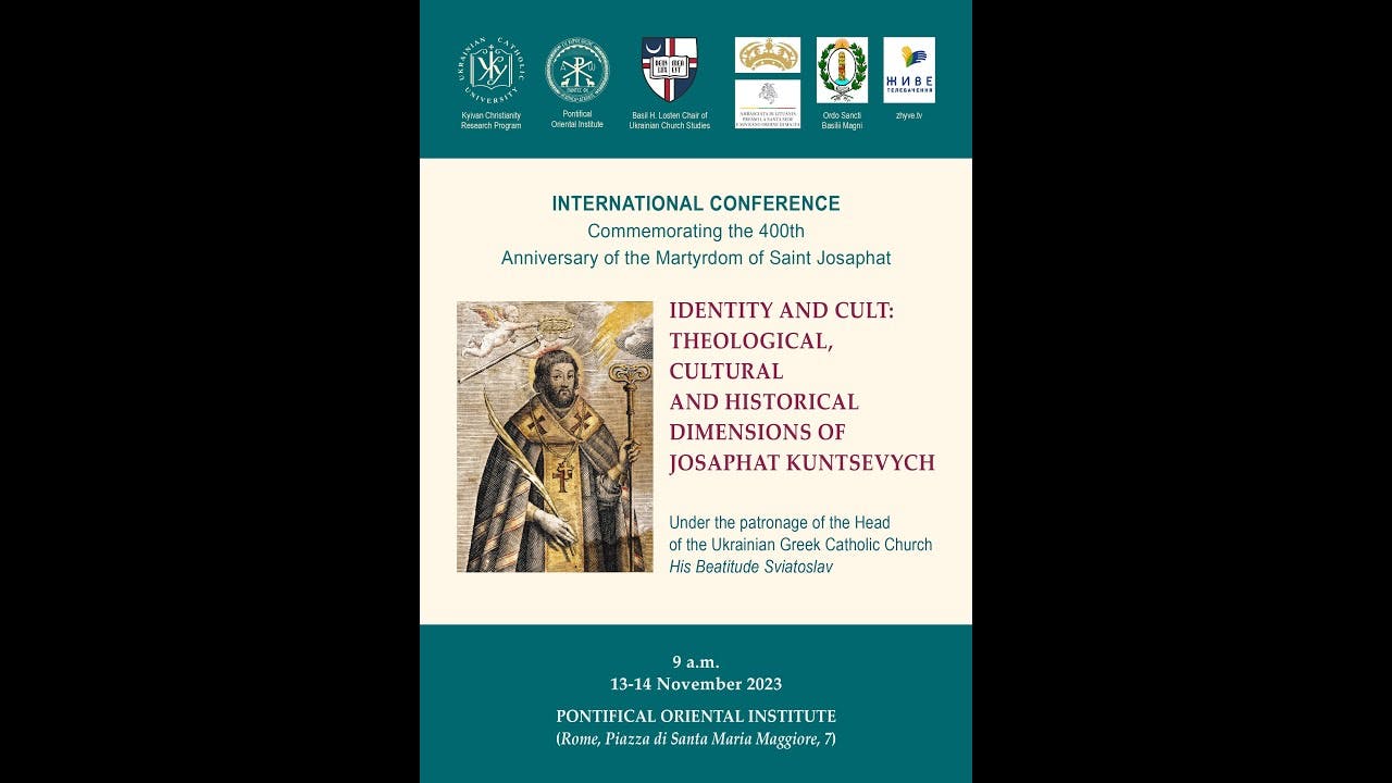 Identity and Cult: Theolocical, cultural and historical dimensions of Josaphat Kuntesevych